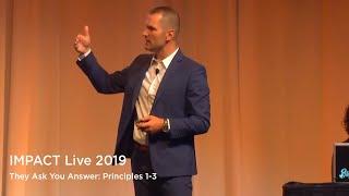 They Ask You Answer: Principles 4-7 | Marcus Sheridan | IMPACT Live 2019