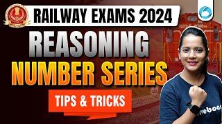 Number Series for Railway Exams 2024 | Tips & Tricks | Reasoning for Railway Exam 2024