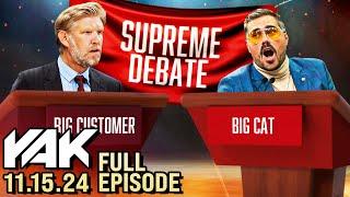 Brandon and Big Cat Engage in Supreme Debate PART TWO | The Yak 11-15-24