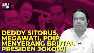 Ade Armando: DEDDY SITORUS, MEGAWATI, PDIP MENYERANG BRUTAL PRESIDEN JOKOWI I LAA