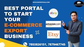 Best Portal to Start your E-commerce Export Business | ExportWala | Ankit Sahu | Hindi |