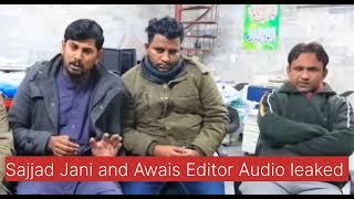 Sajjad Jani aur Awais Editor  ki Audio Leaked Samne A Gai #sajjadjani #soniofficial