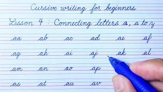 Cursive writing for beginners Lesson 4 | Connecting letters a, a to z | Cursive handwriting practice