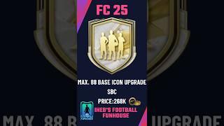 Unlock Max. 88 Base Icon Upgrade SBC in FC 25! Cheapest Solution & Tips! 