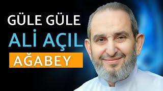 GÜLE GÜLE ALİ AÇIL AĞABEY - ÖZEL PROGRAM - yeni