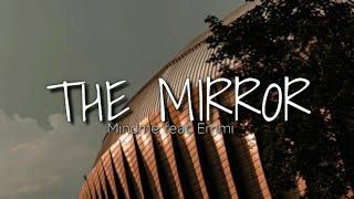 THE MIRROR (lyrics) | Mindme feat. Emmi