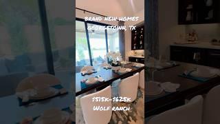 New homes in Georgetown TX-Wolf Ranch South Fork!  Incentives available—message me for the deets!
