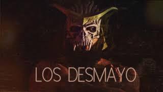 Los Desmayo/ EL B