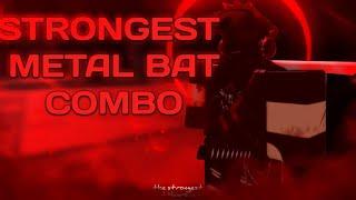 The most clean metal bat combo in The Strongest Battleground!