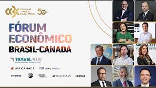 1º Fórum Econômico Brasil-Canadá | CCBC 50 anos