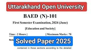 uou BAED(N)101 solved question paper 2025 ba 1st semester #uou