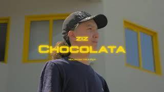 ZIZ - Chocolata (Clip officiel)