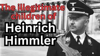 The illegitimate children of Heinrich Himmler.