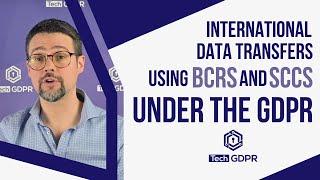  Mastering Global Data Transfers: Unveiling BCRs and SCCs under GDPR 