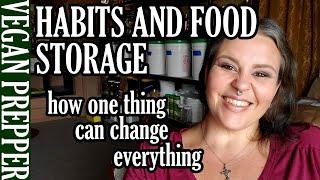 Habits and Prepping:Food Storage & How One Thing Can Change Everything (From Canned to Dried Beans)