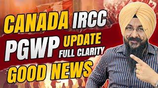 Canada New PGWP Update Full Clarity..Good News