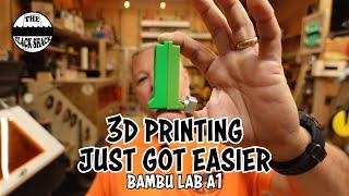 3D printing just got easier- Bambu Lab A1