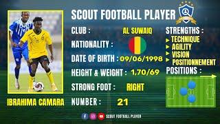 IBRAHIMA CAMARA  MIDFIELDER  AL SUWAIQ  BEST OF 2022/2021 HD