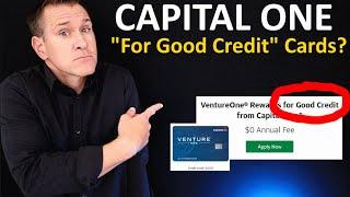 NEW(?): Capital One "For Good Credit" Cards - SavorOne, Quicksilver, VentureOne