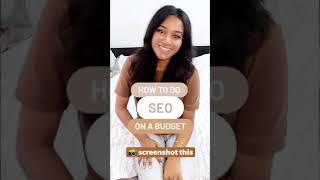 How To Do SEO On A Budget