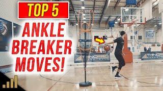 How to: Top 5 Basketball Moves that will BREAK ANKLES!