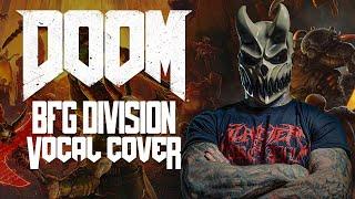 ALEX TERRIBLE - DOOM ETERNAL - BFG DIVISION by MICK GORDON (DEMON VOCAL COVER)