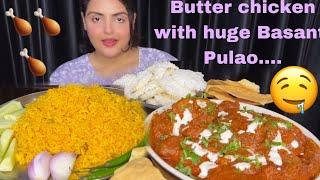 ASMR Eating: Spicy Butter Chicken with Basanti Pulao| Mukbang Eating Show