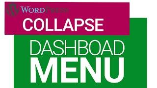 How to collapse menu in wordpress dashboard.MU