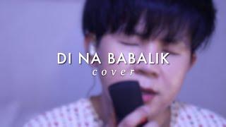 Di Na Babalik - Leanne & Naara (cover) Karl Zarate