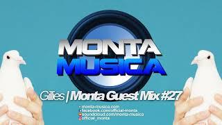 Gillies | Monta Guest Mix #27 (2023) Monta Musica | Makina Rave Anthems