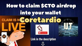 Coretardio airdrop withdrawal | How to claim $CTO airdrop  into your wallet.