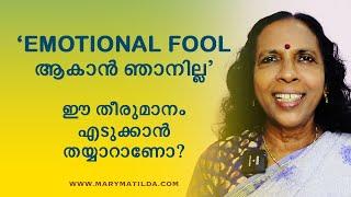 Mastering Emotions: How to Stop Being an Emotional Fool | Self Worth Malayalam | Dr. Mary Matilda