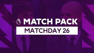 Premier League Match Pack - Matchday 26