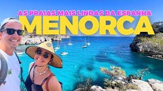 MENORCA - Preços, Dicas e MELHORES PRAIAS