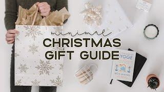 Minimalist + Meaningful Christmas GIFT IDEAS  | Minimal Christmas Gift Guide (+25 Ideas!)