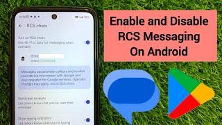 How to Enable/Disable RCS Messaging on Android 2024