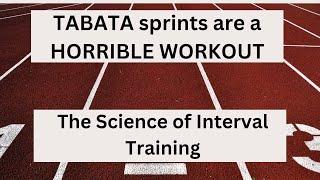 Tabata Sprints Are a HORRIBLE Workout  Here's Why, According to Science