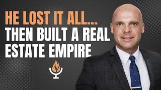 He Lost It ALL ... Then Built a Real Estate EMPIRE (ft. @TonyGiordano ) | The Legacy Podcast