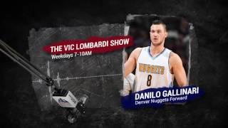 Nuggets forward Danilo Gallinari joins The Vic Lombardi Show