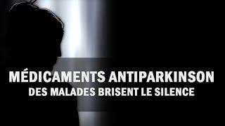 Médicaments antiparkinson : des malades brisent le silence