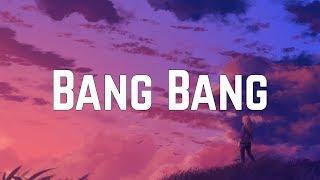 Jessie J - Bang Bang ft. Ariana Grande & Nicki Minaj (Lyrics)