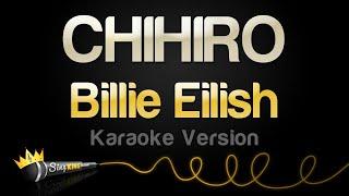 Billie Eilish - CHIHIRO (Karaoke Version)