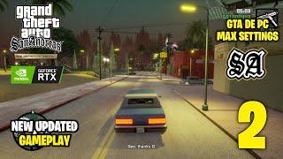 GTA San Andreas Definitive Edition Update Gameplay Max Settings (PC) 2