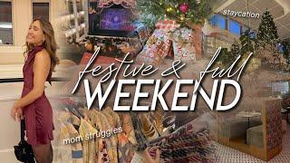 WEEKEND IN THE LIFE | staycation, opening up about mom struggles, winter clothing haul, & Nutcracker