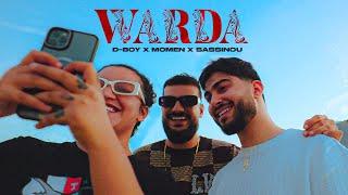 D-BOY - Warda | وردة ft. Momen, Sassinou (Official Video)