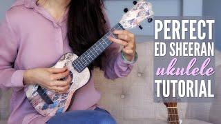 DAY 10 Love Songs Challenge - PERFECT Ed Sheeran Ukulele Tutorial (for baritone too!)