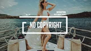 Deep House Music by Infraction / Fashion Music [Free No Copyright Music 2019] / On My Mind