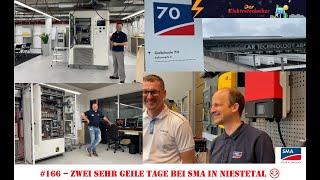 #166 - Zwei sehr interessante Tage bei SMA in Niestetal - Solar Academy & Produktion