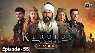 Kurulus Osman Season 6 Episode 55 - Urdu Dubbed - Har Pal Geo