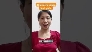 Khái niệm nguồn hạnh phúc #wit #thauhieunoitam #trietlygiaoductangoc #7sugiautoandien